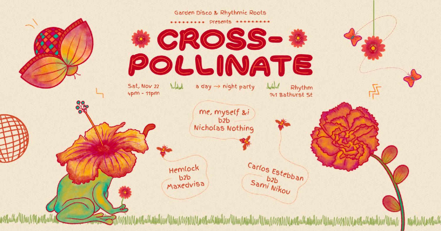 Garden Disco & Rhythmic Roots: Cross-Pollinate - A Day To Night Party