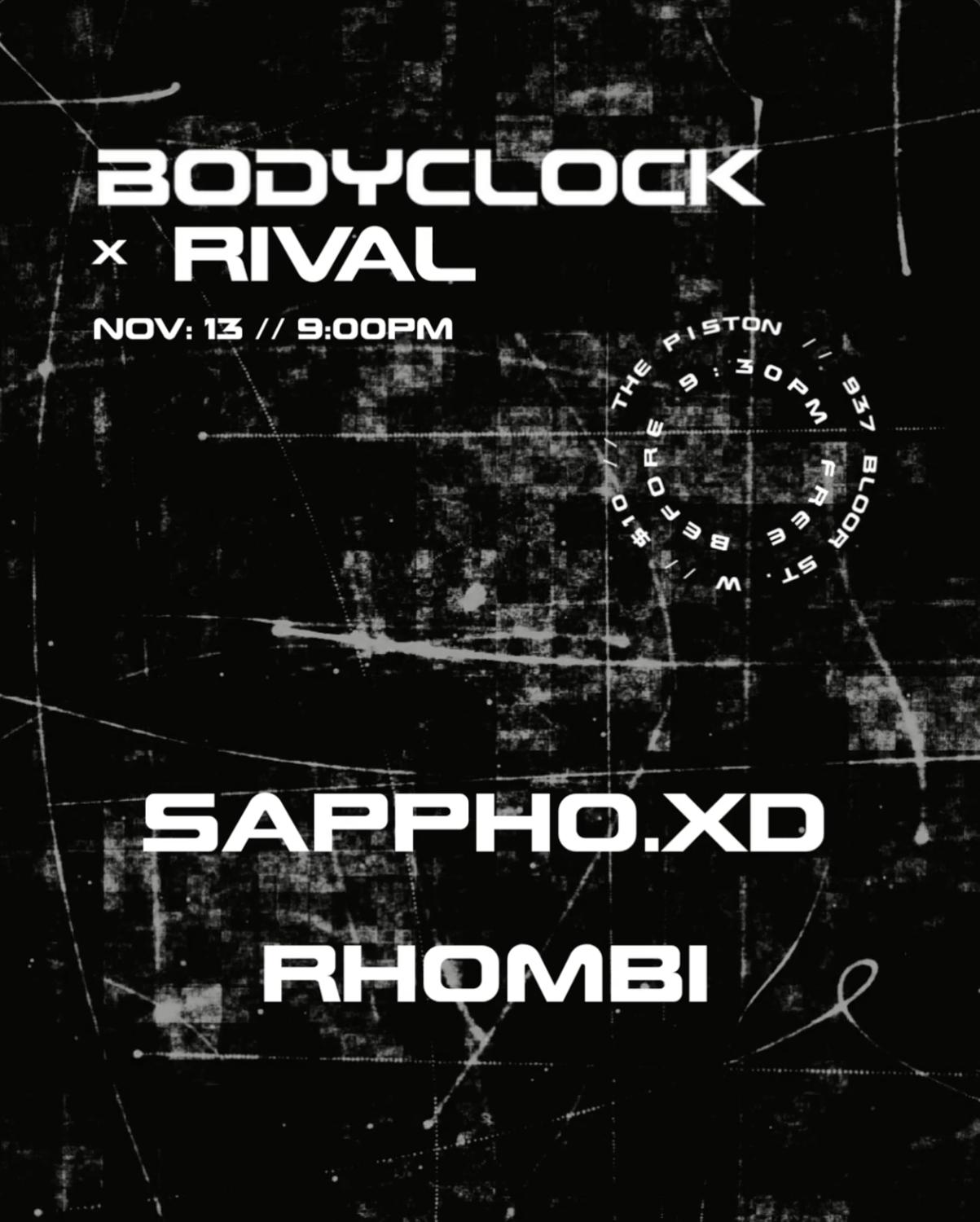 Bodyclock.To X Rival Sound With Sappho.Xd And Rhombi