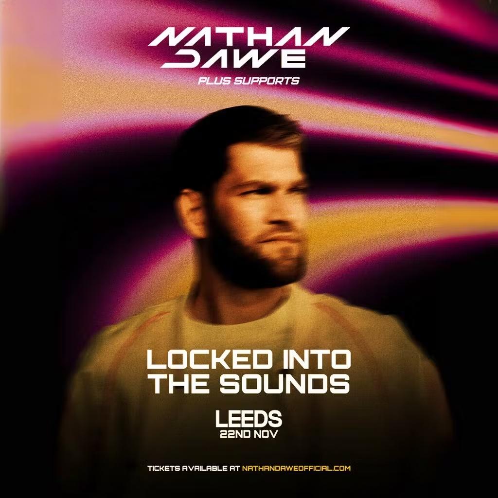 Nathan Dawe: Locked Into The Sounds Tour | Leeds