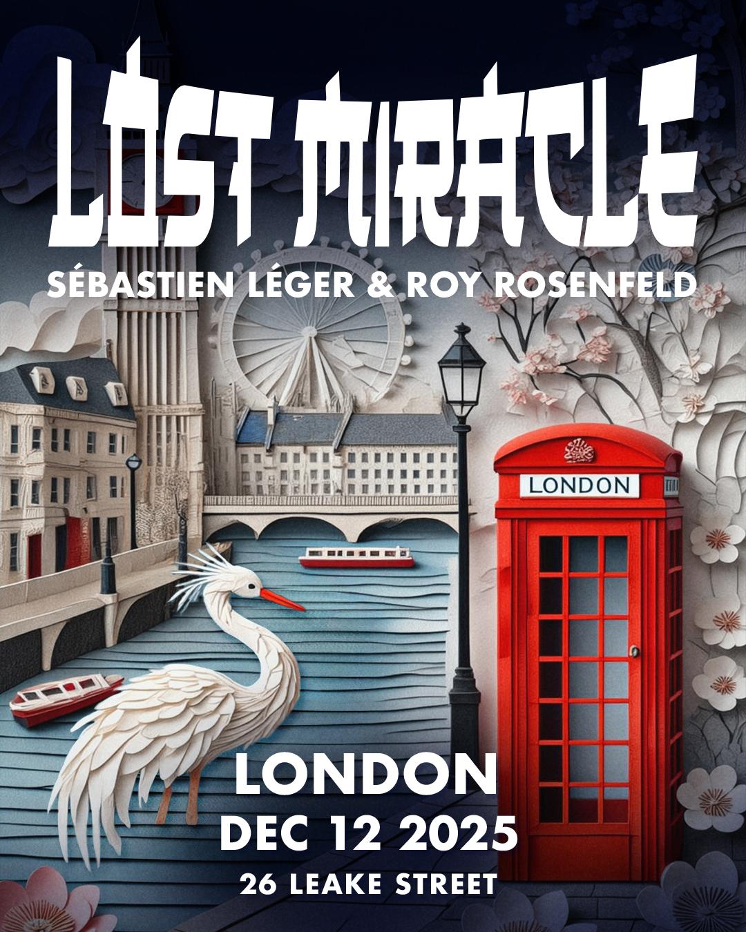 Lost Miracle London: Sebastien Leger B2B Roy Rosenfeld