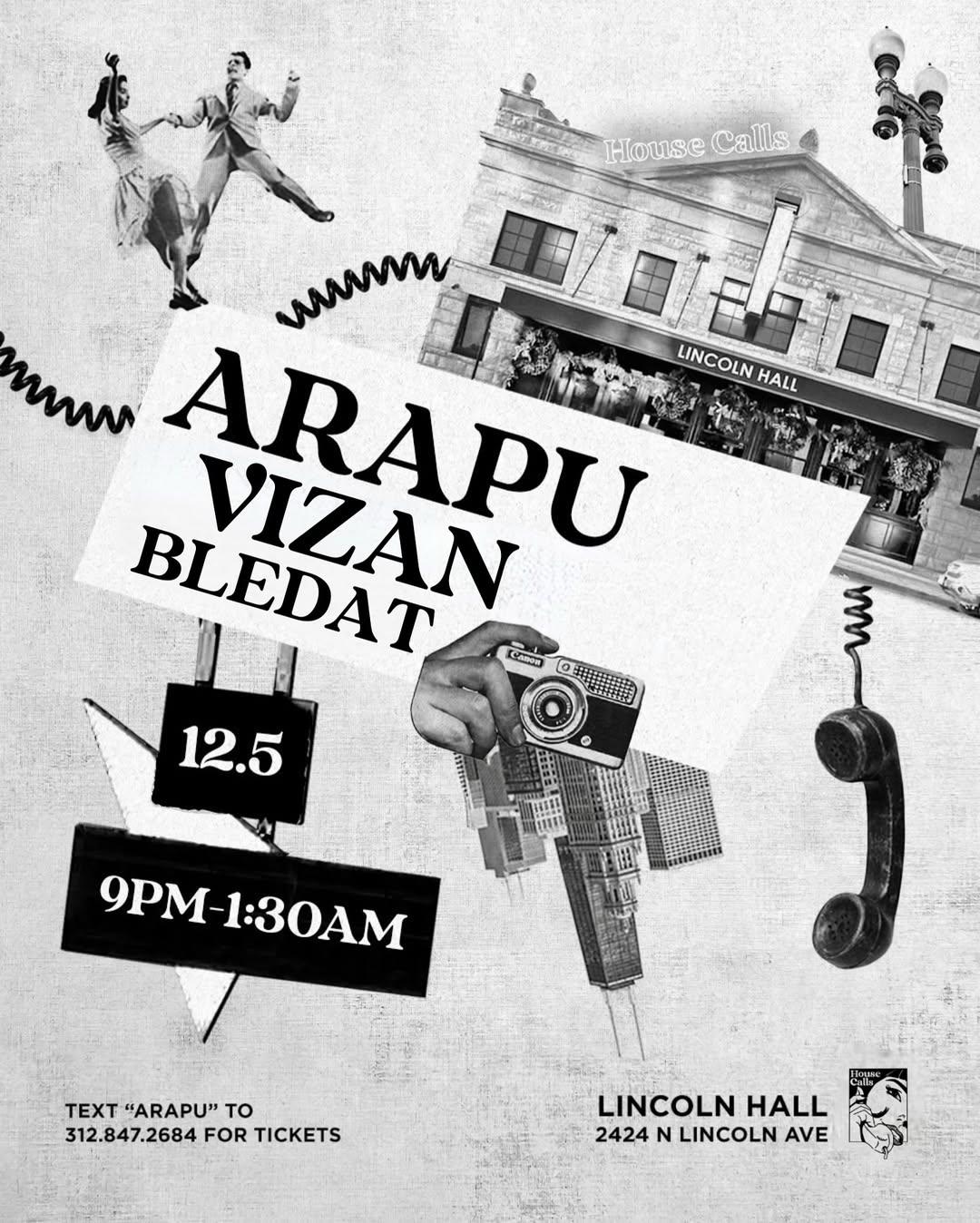 House Calls: Arapu, Vizan, Bledat