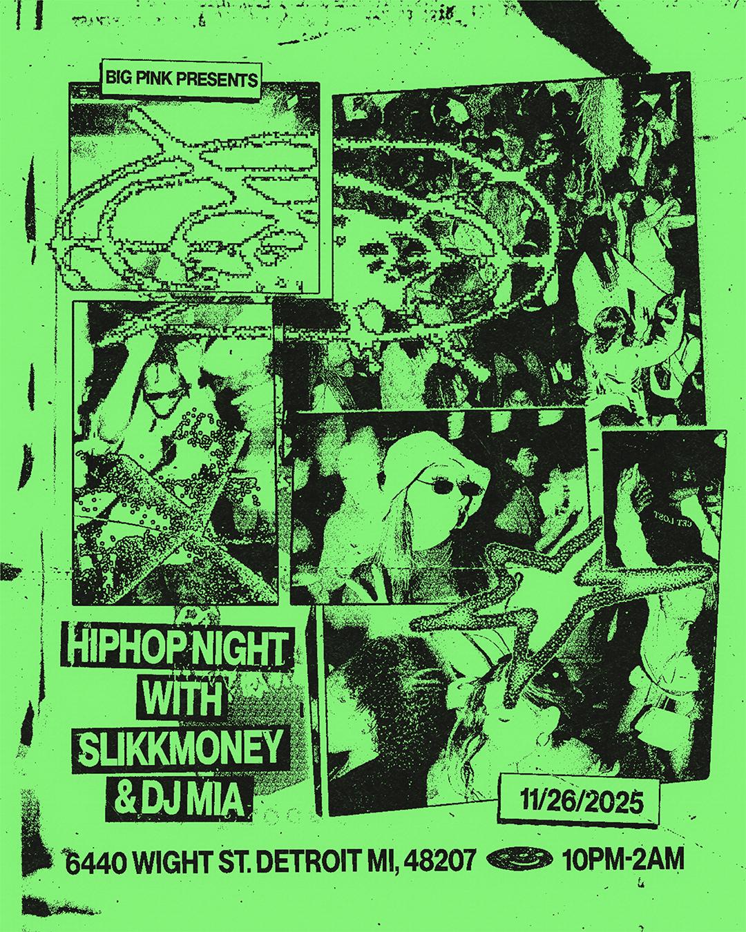 Hiphop Night: Slikkmoney & Dj Mia (Club Bangers)