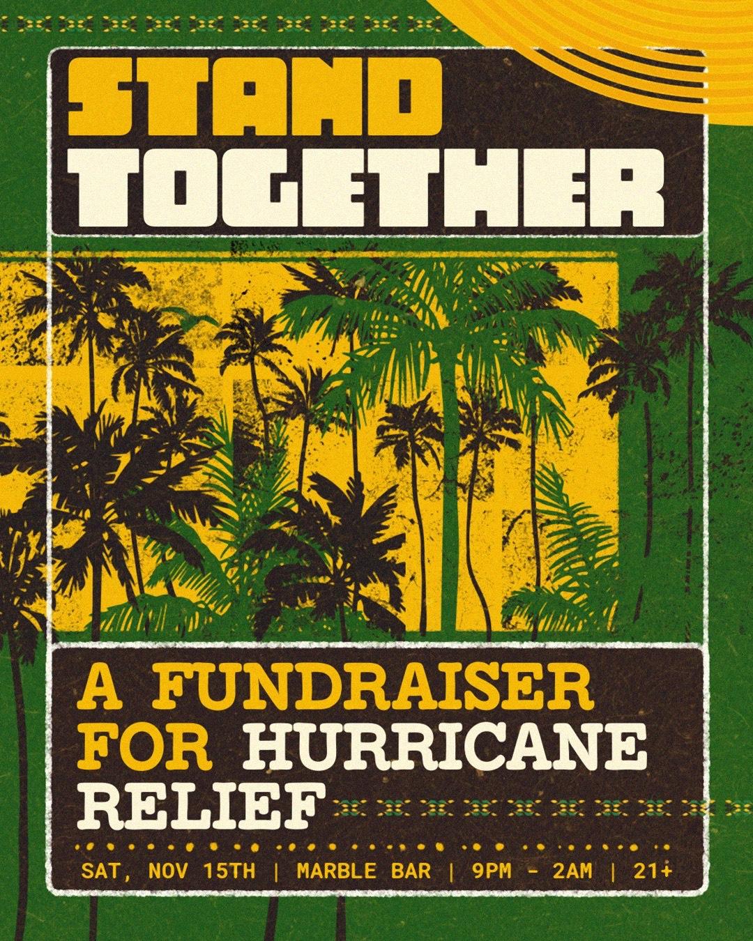Stand Together - A Fundraiser For Hurricane Relief