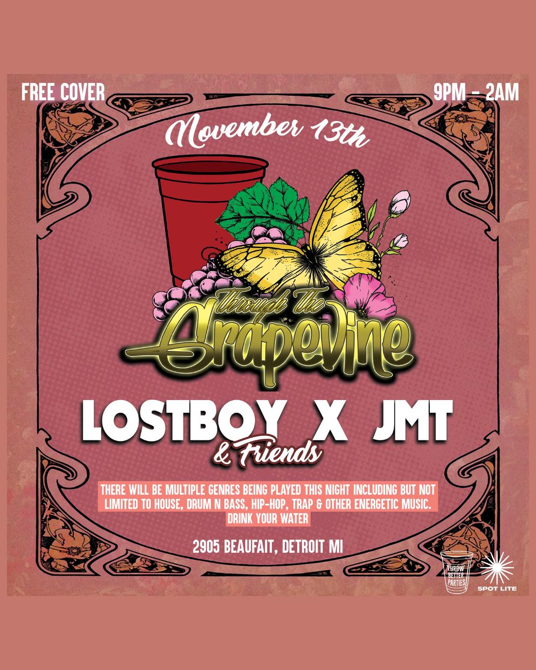 Through The Grapevine Ft Lostboy X Jmt & Friends