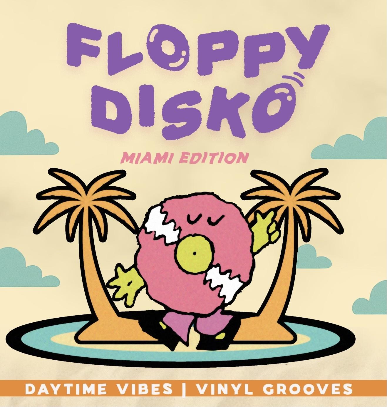 Floppy Disko - Miami Edition