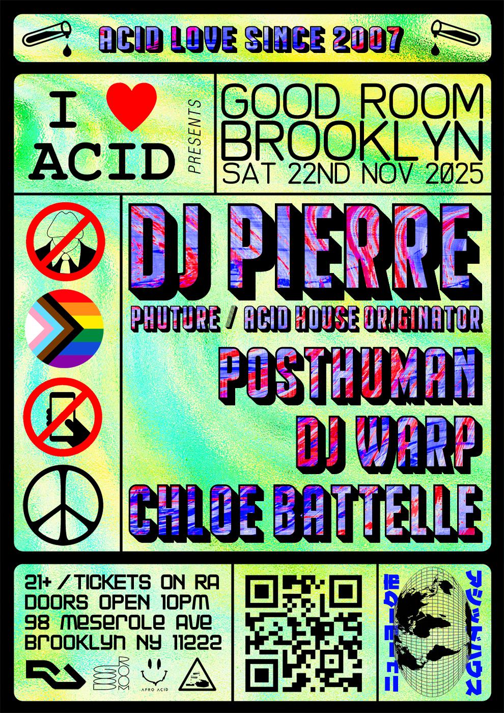 I Love Acid Ft Dj Pierre, Posthuman, Dj Warp, Chloe Battelle