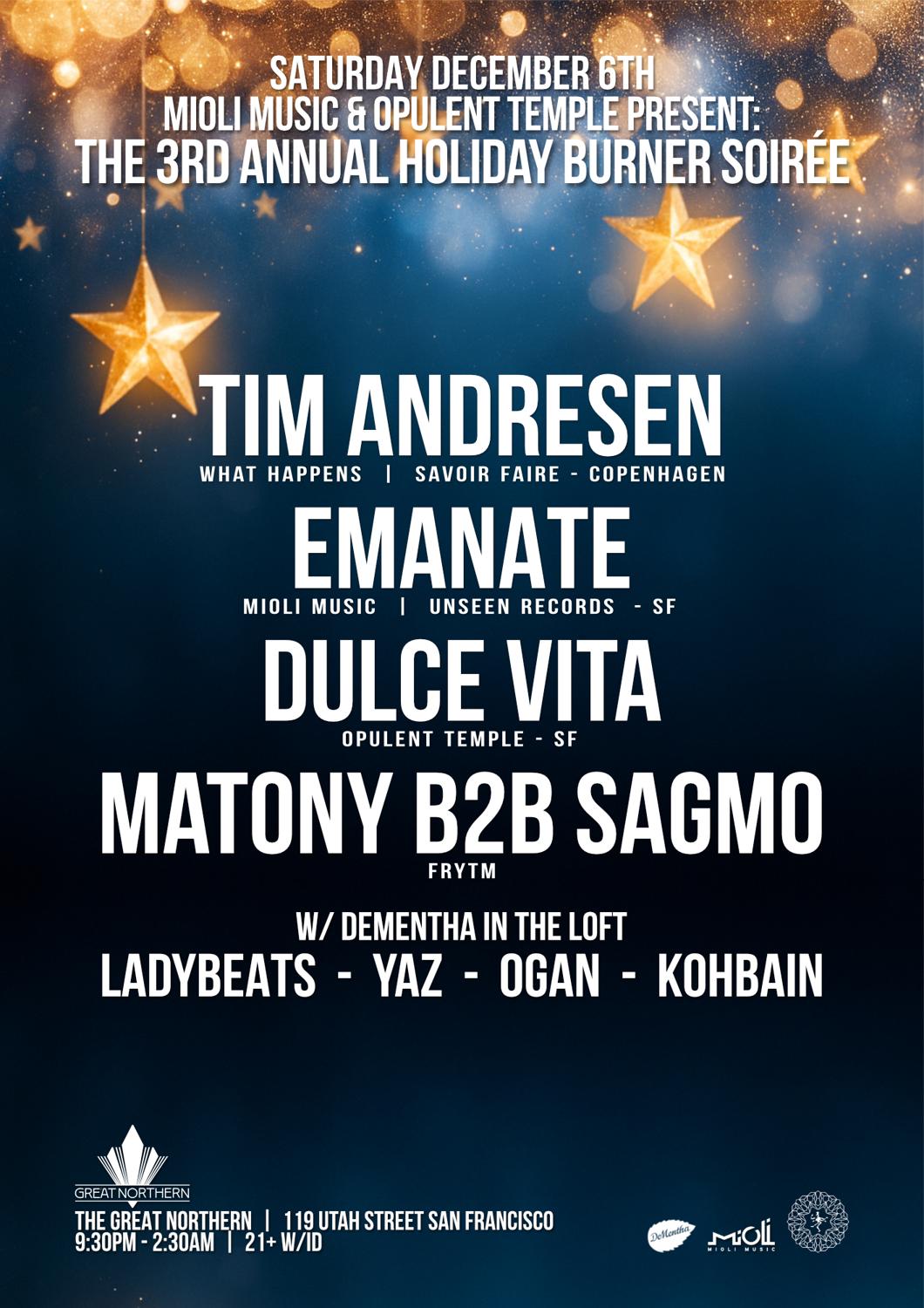 Mioli Music & Opulent Temple Present: The 3Rd Annual Holiday Burner Soirée