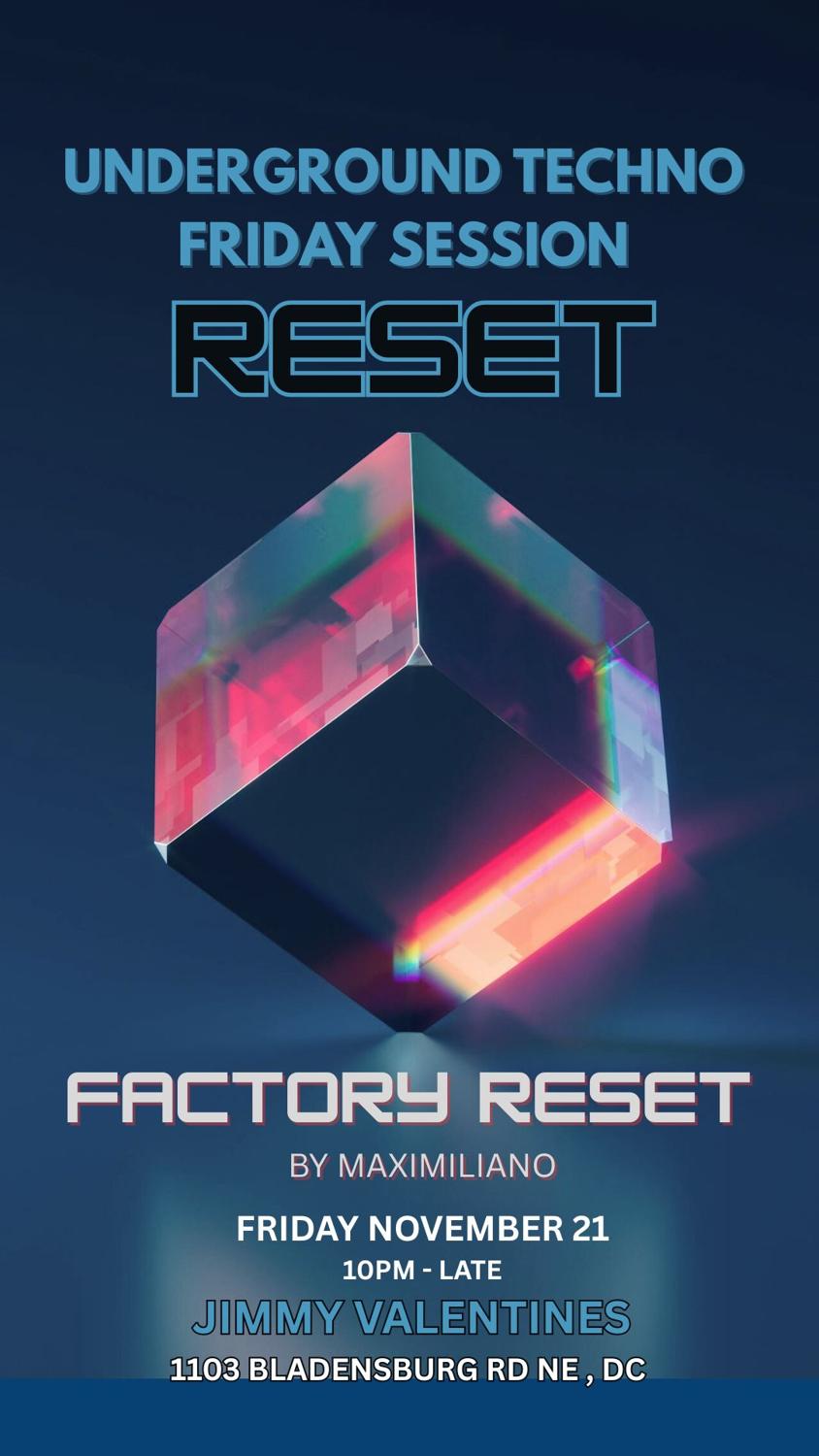 Reset - An Underground Techno Friday Session At Jimmy Valentine'S By Factory Reset