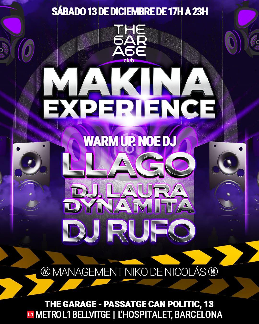 The Garage Presents: Makina Experience