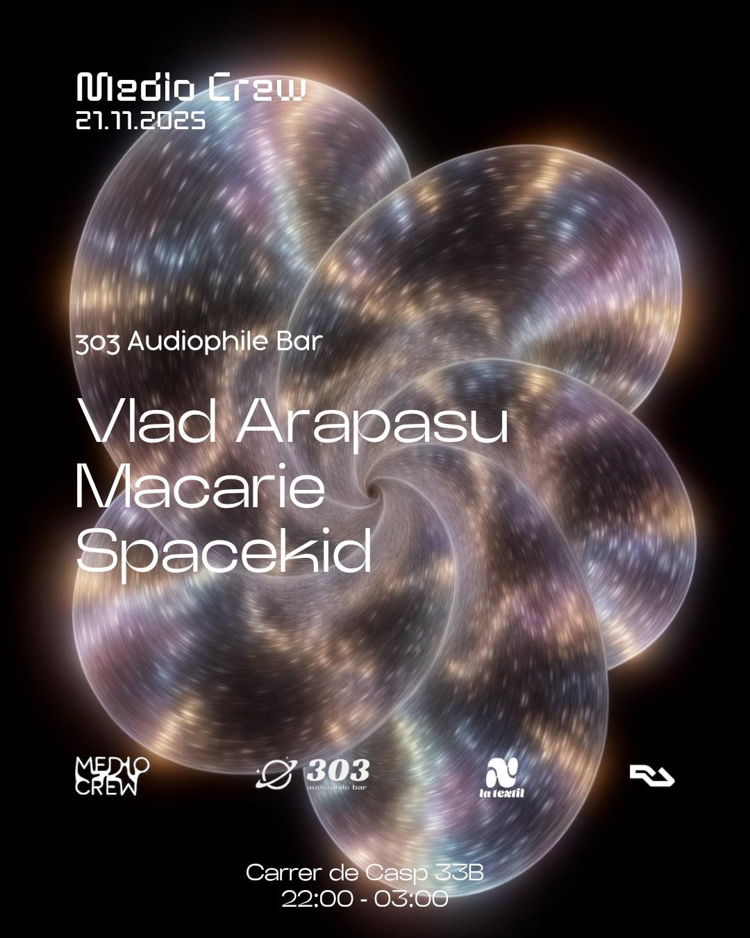 Medio Crew Presents Vlad Arapasu B2B Macarie At 303