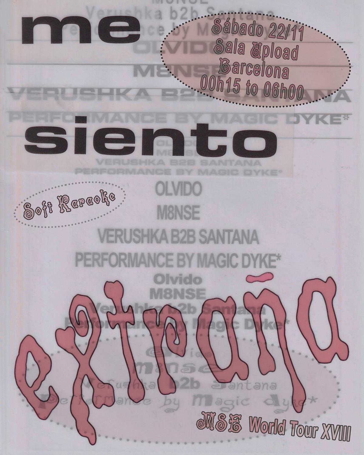 Mse World Tour Xviii: Olvido, M8Nse, Verushka B2B Santana & Soft Karaoke