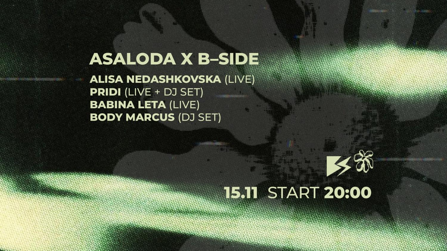Bs X Asaloda ➼ Alisa Nedaszkovska · Pridi · Babina Leta · Body Marcus