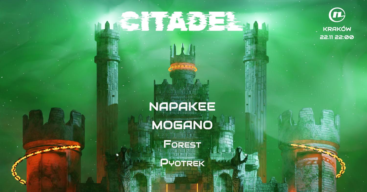 Citadel Presents: Napakee (Seoul), Mogano (Berlin), Pyotrek, Forest