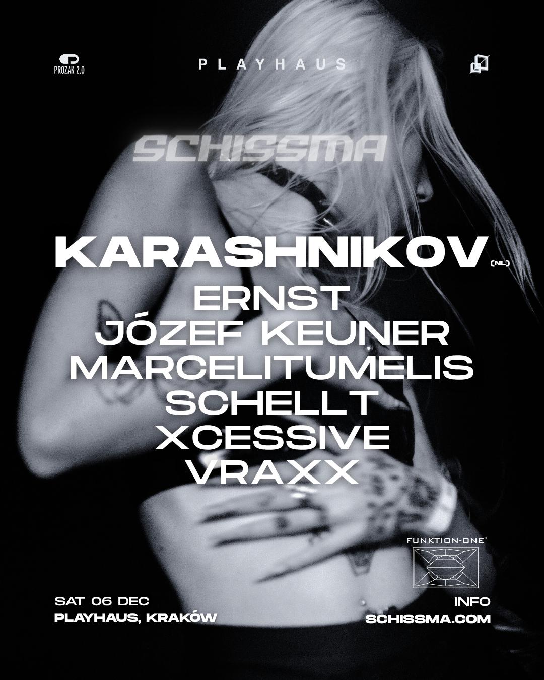 Schissma X Prozak 2.0: Kraków (Playhaus) – 06.12.2025 | Karashnikov (Nl) & Schissma Residents
