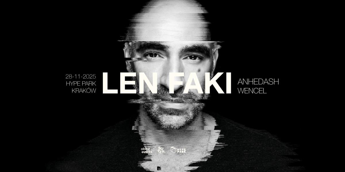 Len Faki - Hype Park - Kraków