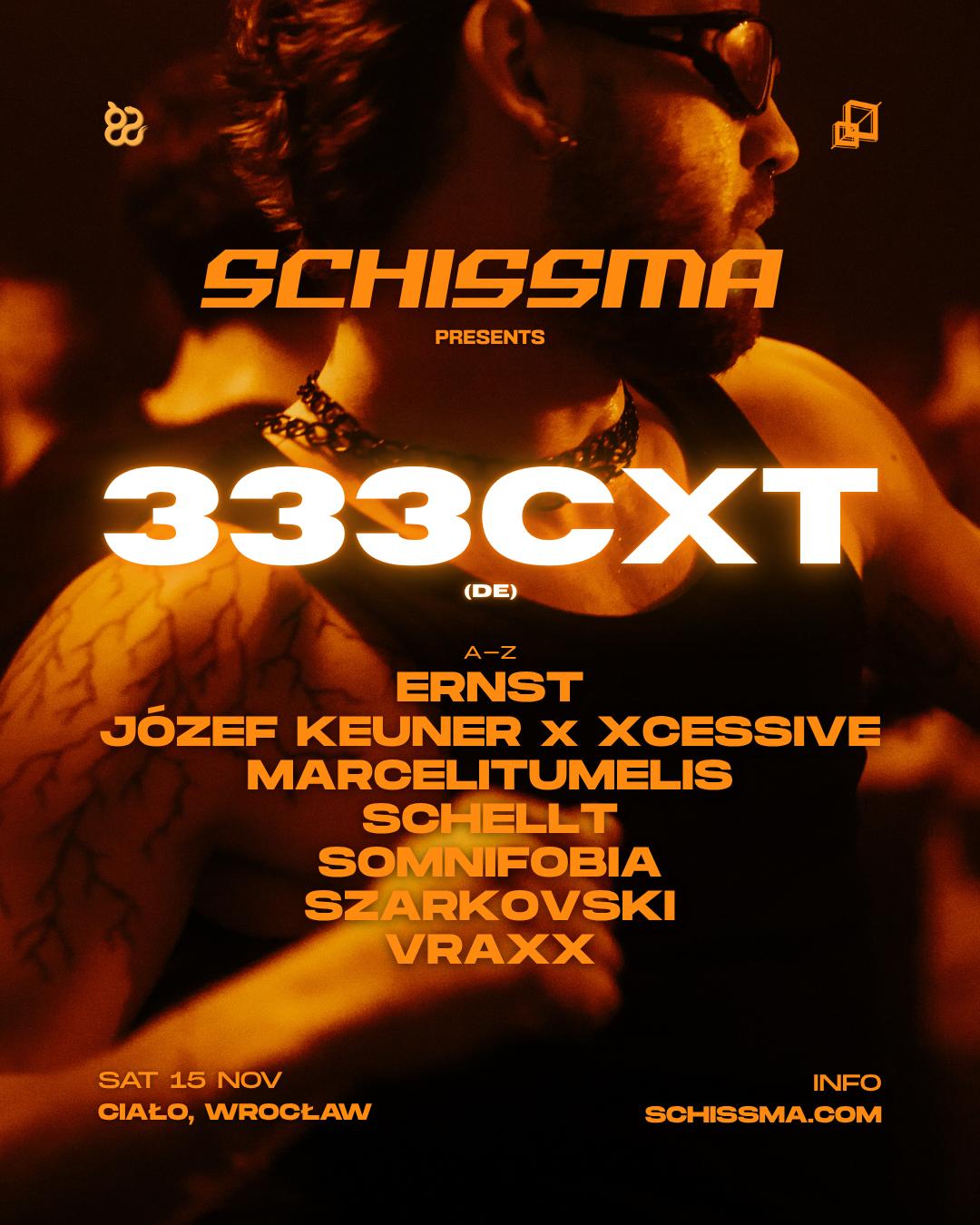 Schissma: Wrocław (Ciało) – 15.11.2025 | 333Cxt (De)