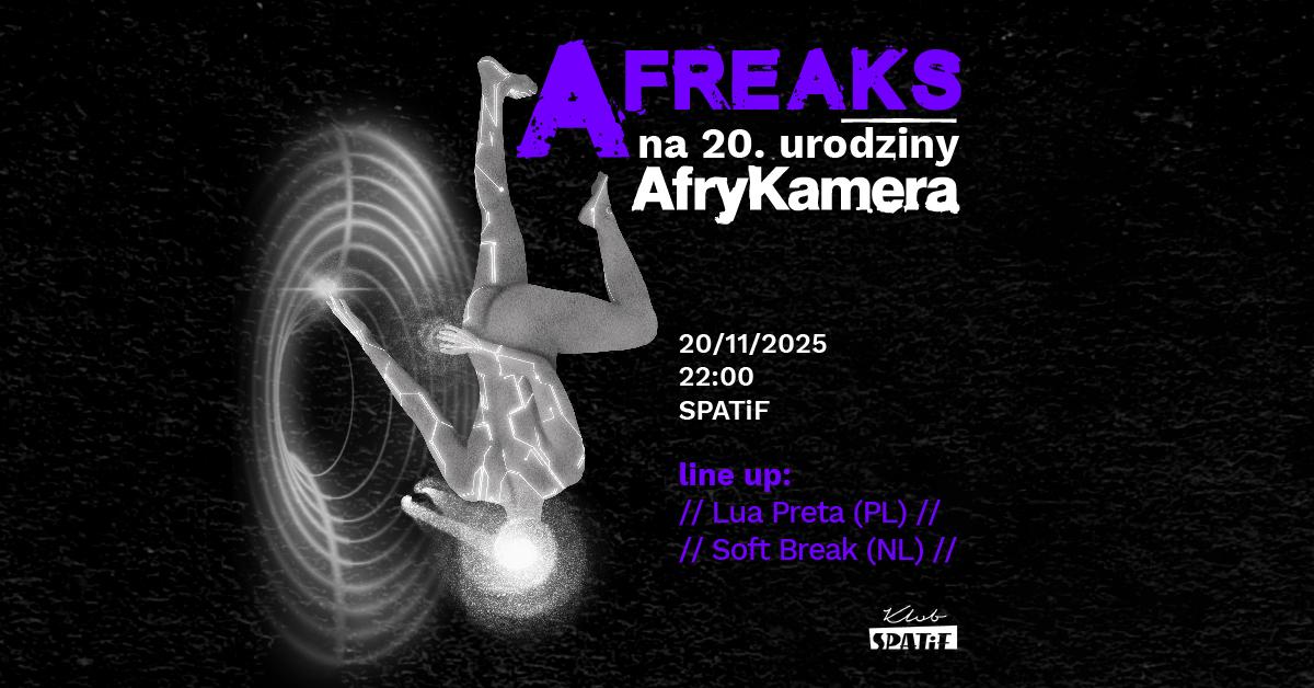 Afreaks Vol. 4 | 20Te Urodziny Afrykamery