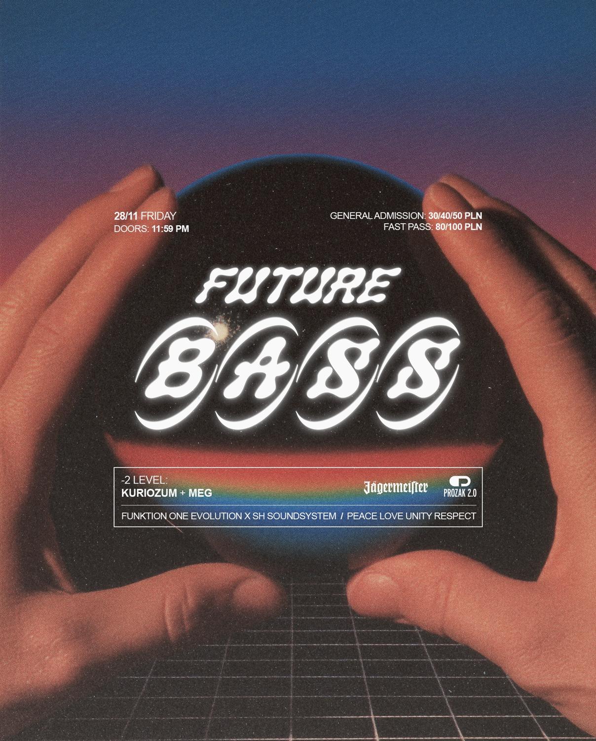 Future Bass: Meg & Kuriozum