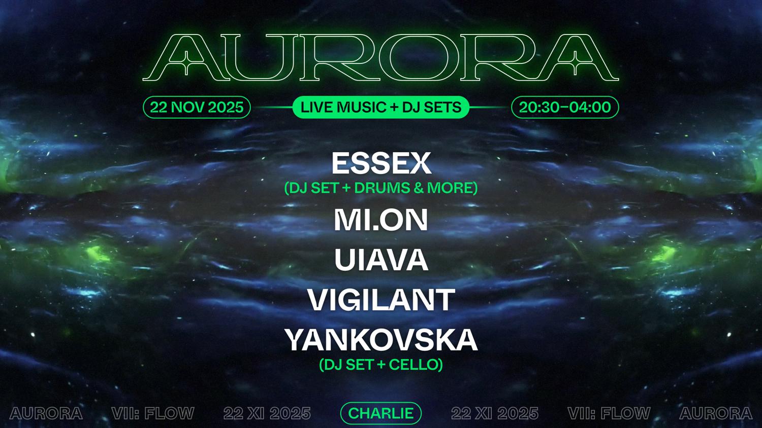 Aurora Vii ✦ The Flow (Live Music + Dj Sets)
