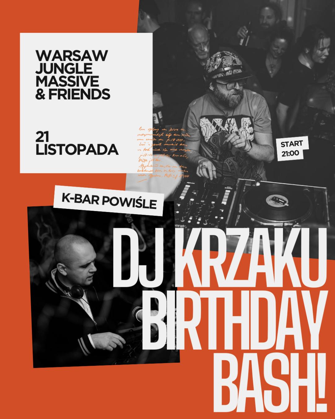 Dj Krzaku Birthday Bash