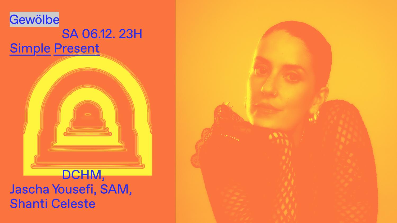 Simple Present With Dchm, Jascha Yousefi, Sam, Shanti Celeste