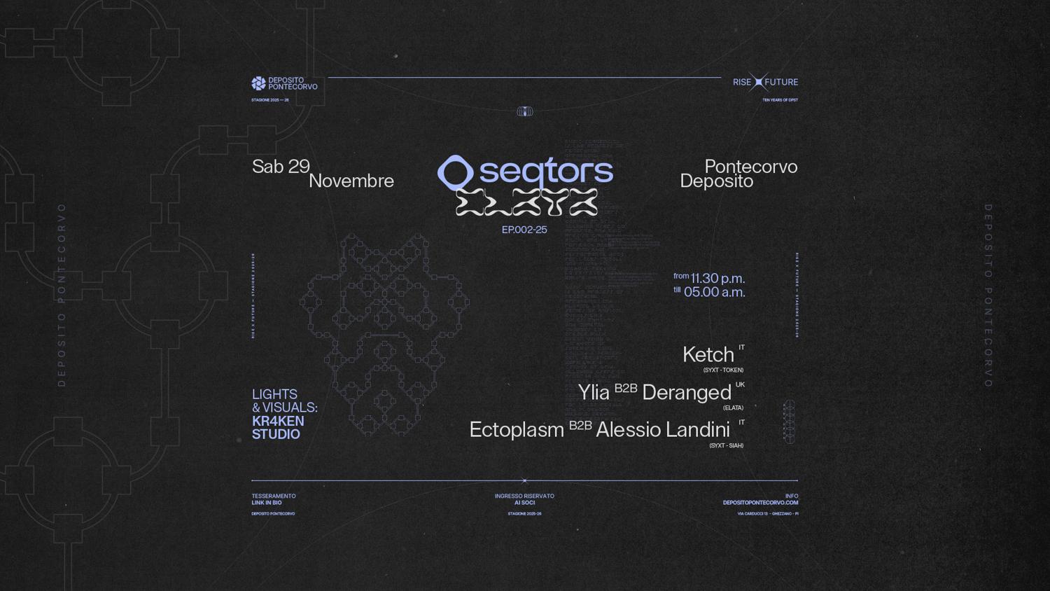 Seqtors X Elata (Uk) // Deposito Pontecorvo