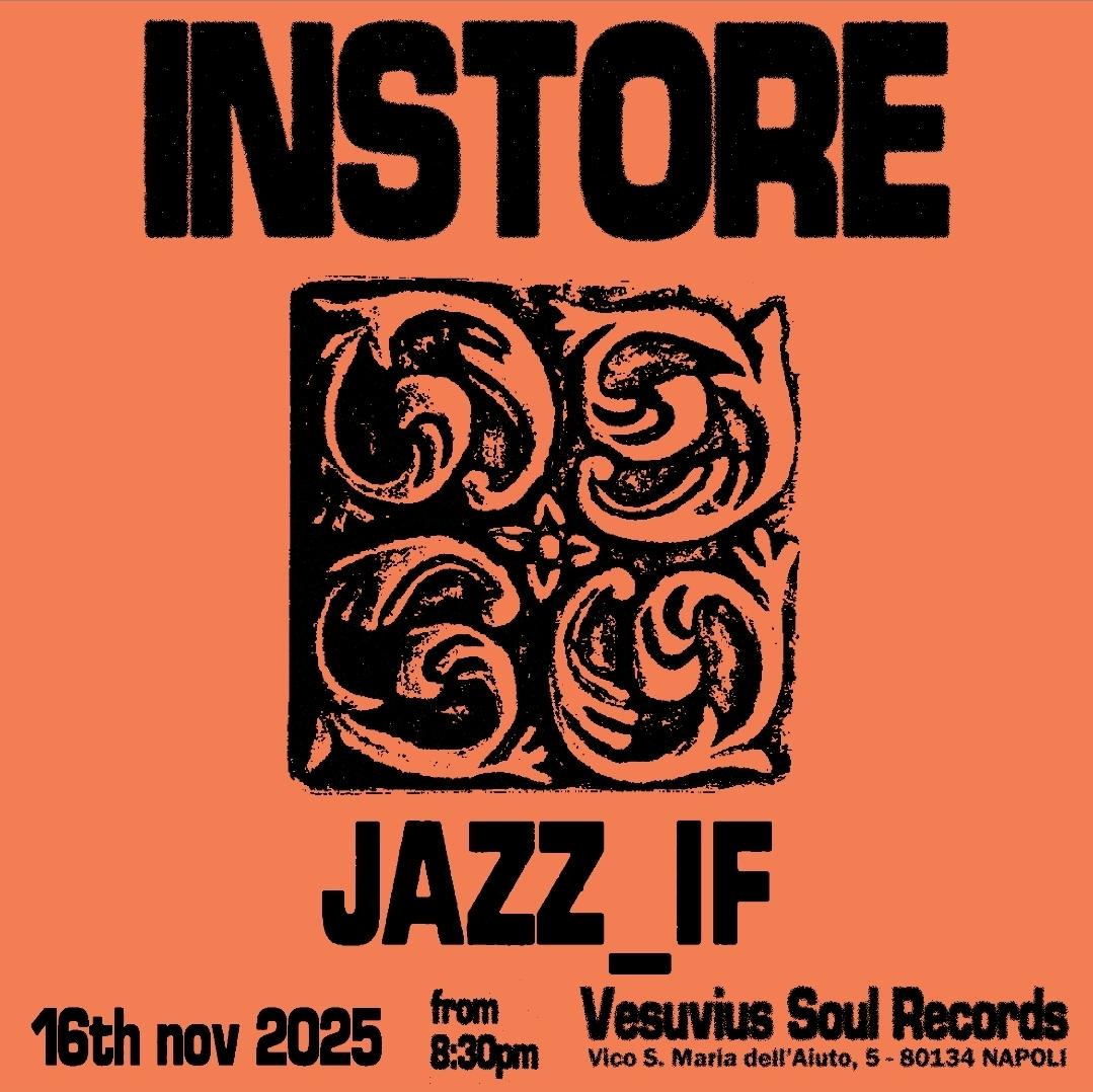 Vesuvius Soul Records Instore With Jazz_If