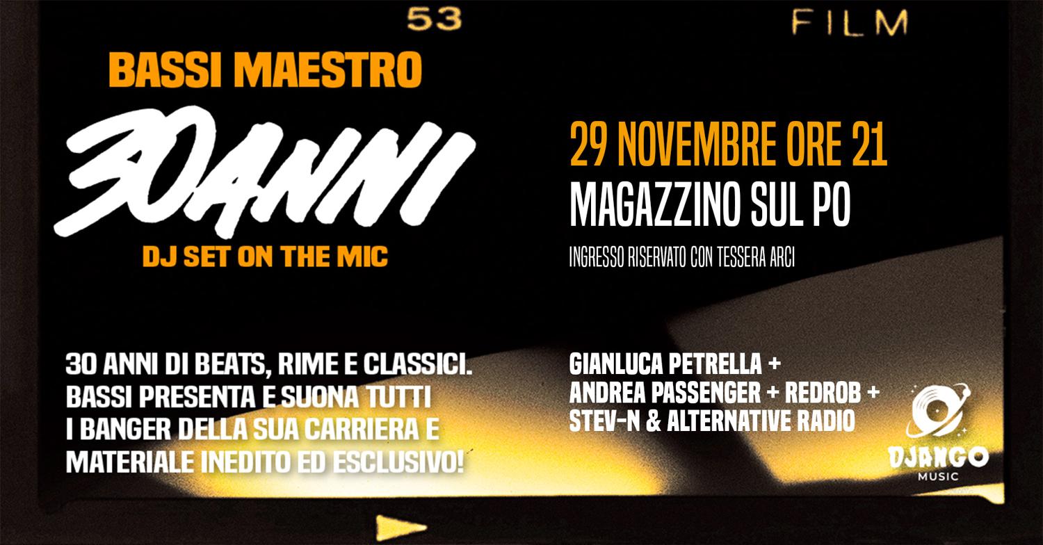 Bassi Maestro 30 Anni Dj Set On The Mic