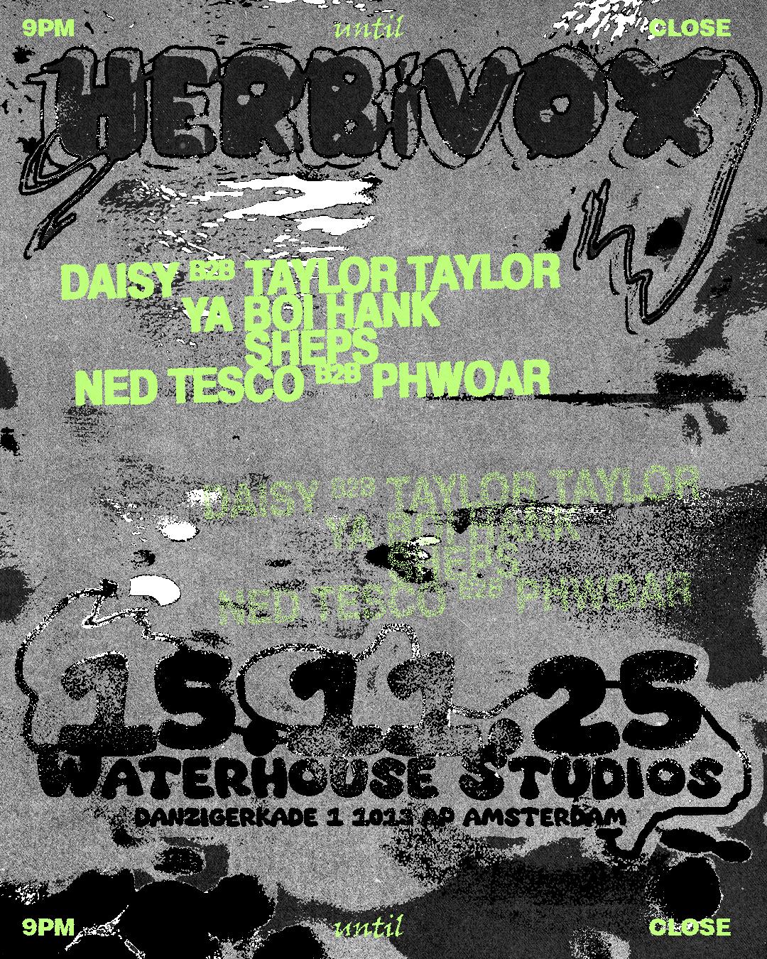 Herbivox: Daisy B2B Taylor Taylor, Ya Boi Hank, Sheps & Ned Tesco B2B Phwoar