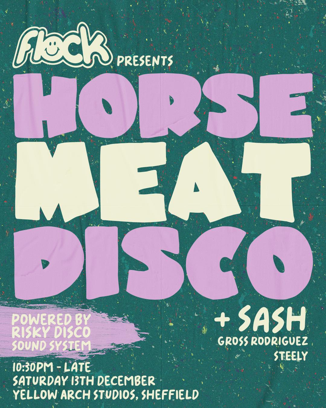 Flock Presents: Horse Meat Disco