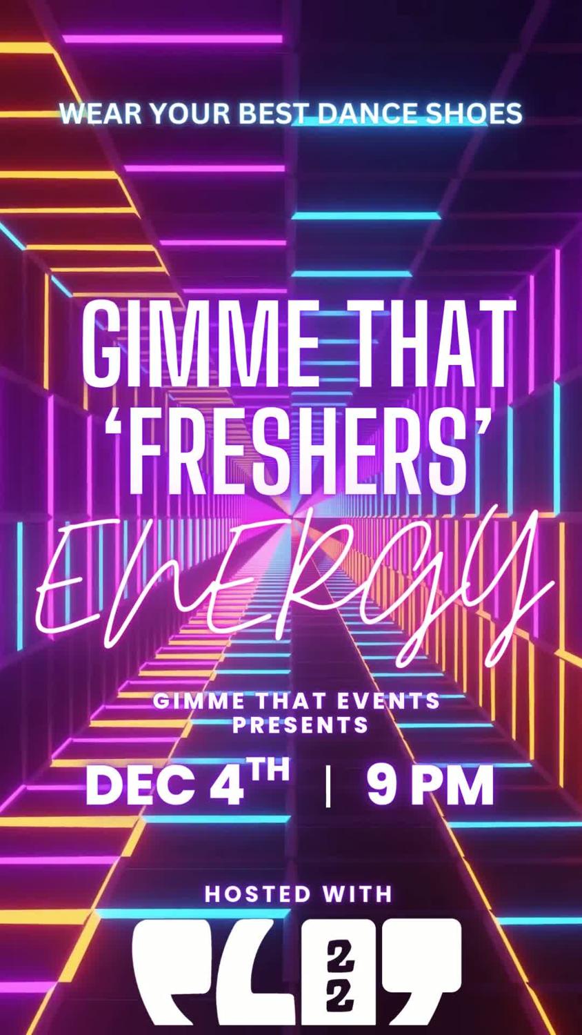 Gimme That 'Freshers' Energy