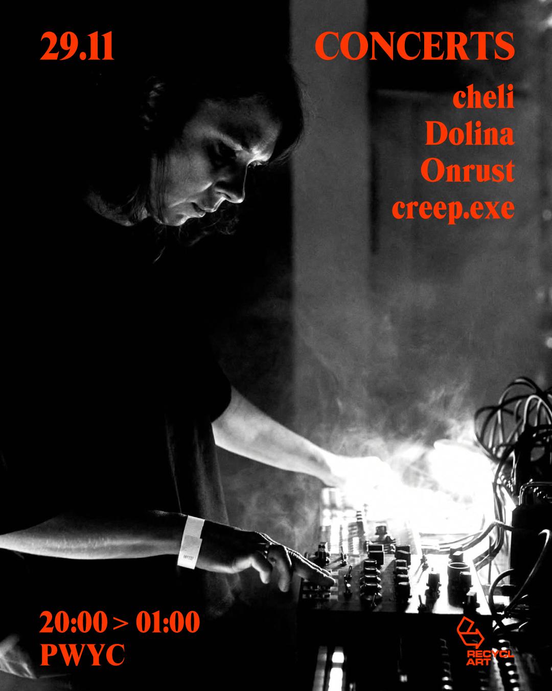 Concerts: Dolina + Onrust + Cheli + Creep.Exe