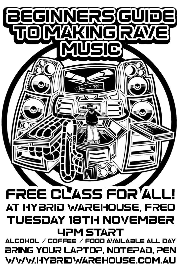 A Beginners Guide To Making Rave Music