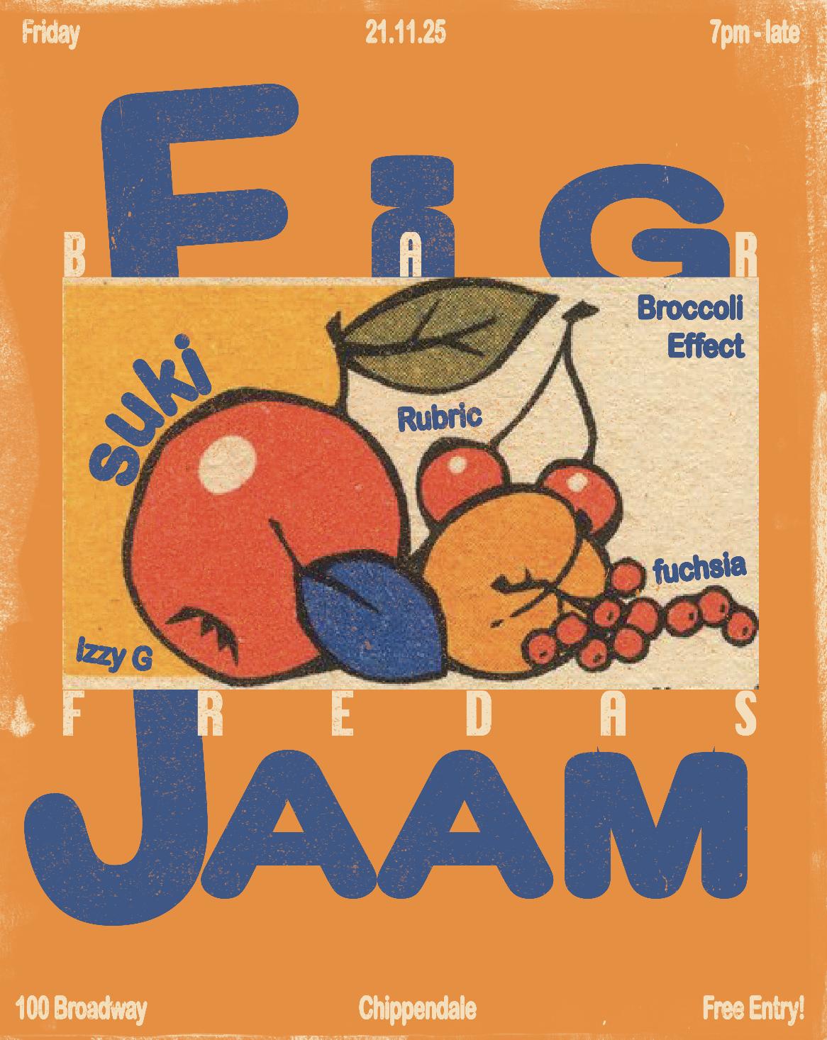 Fig Jaam At Bar Freda'S Free Party With Suki & Fuchsia