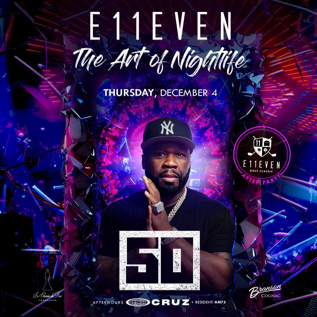 E11Even Miami Art Week Ft 50 Cent