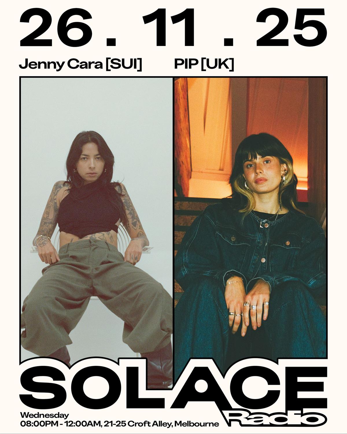Solace Radio W/ Jenny Cara [Sui] & Pip [Uk]