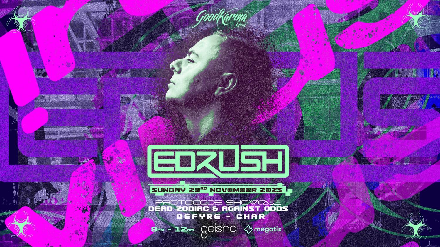 Gkm Presents: Ed Rush