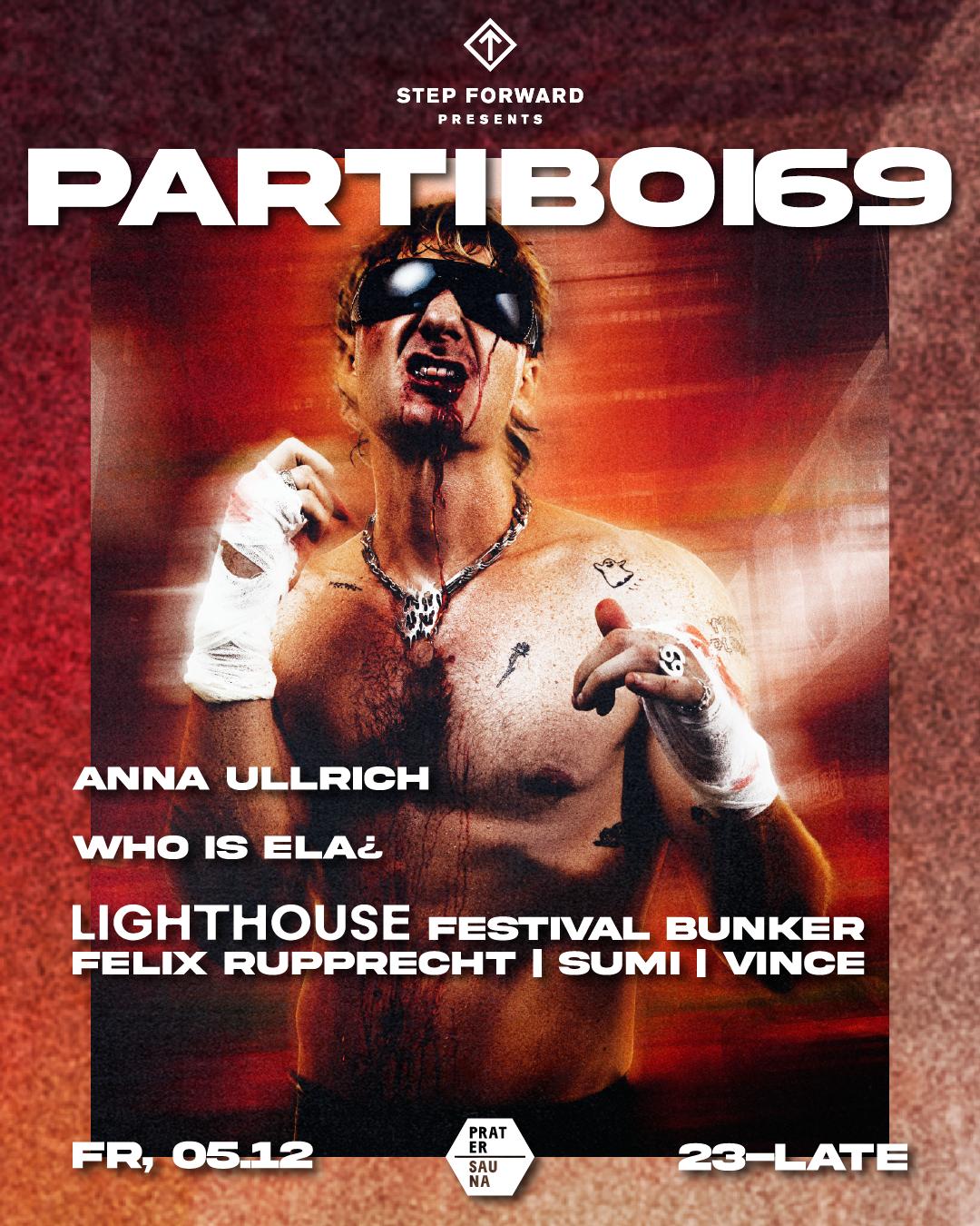 Step Forward Pres. Partiboi69