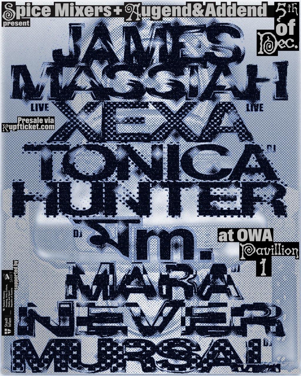 Spice Mixers + Augend&Addend: James Massiah, Xexa, Tonica Hunter, Mursal