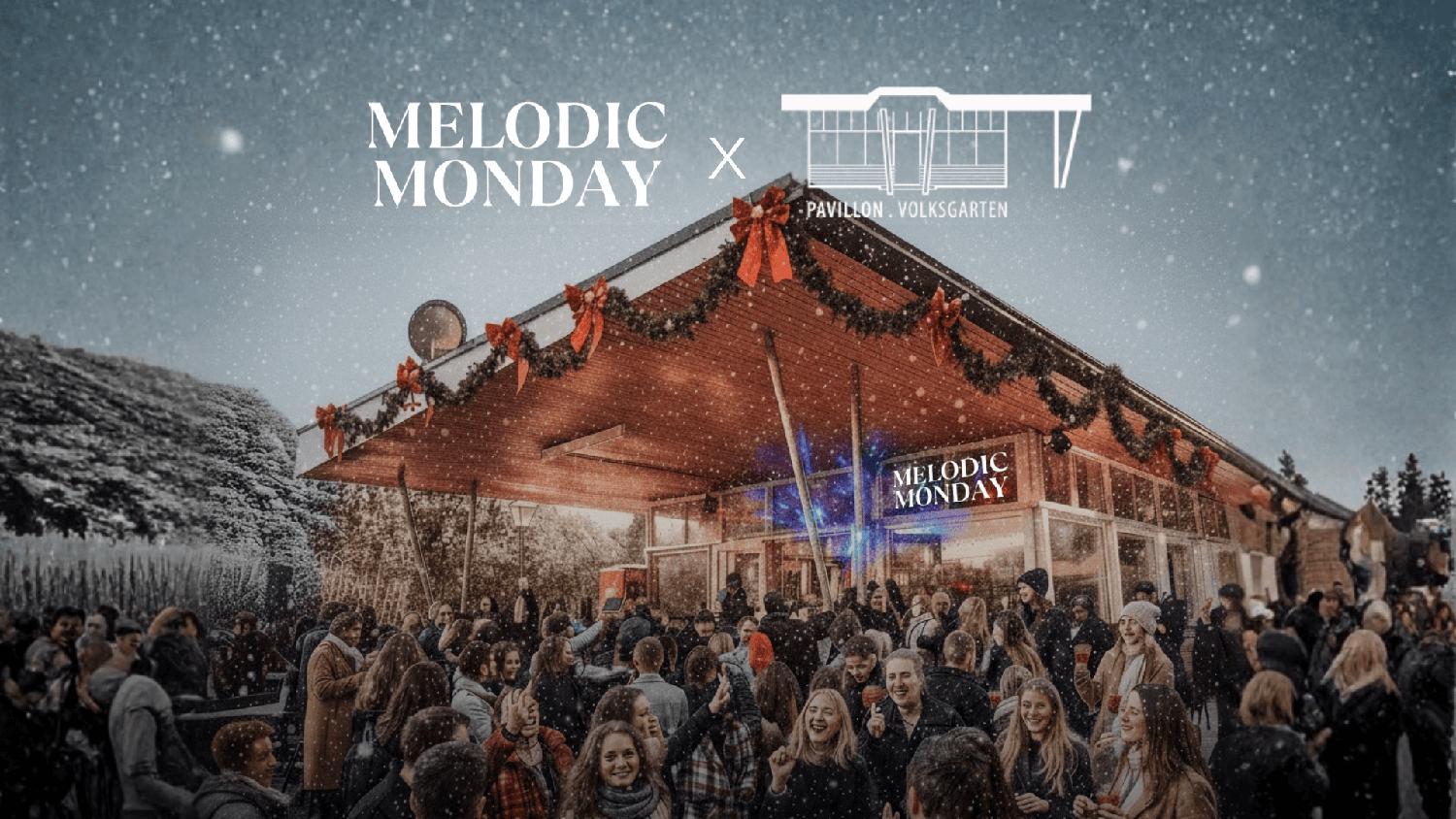 Melodic Monday - Winter Edition - Volksgarten Pavillon - Afro House, Melodic House & Techno