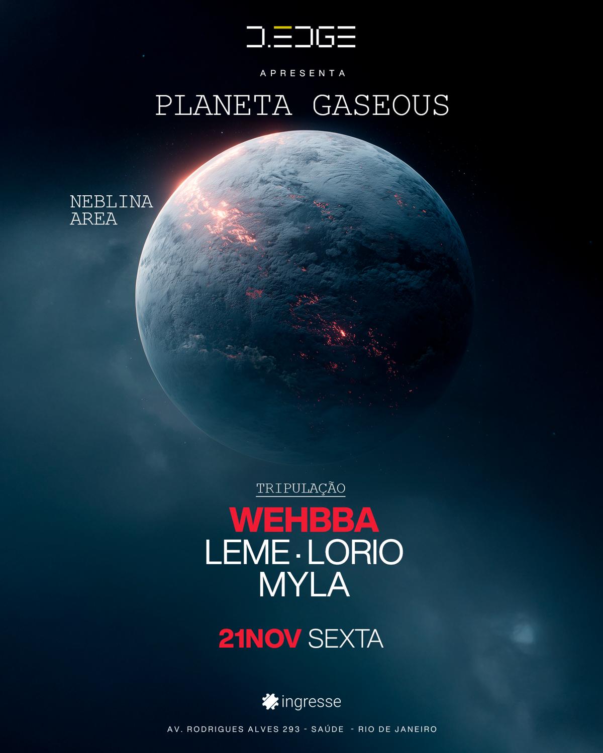 D-Edge Rio Presents Neblina With Wehbba