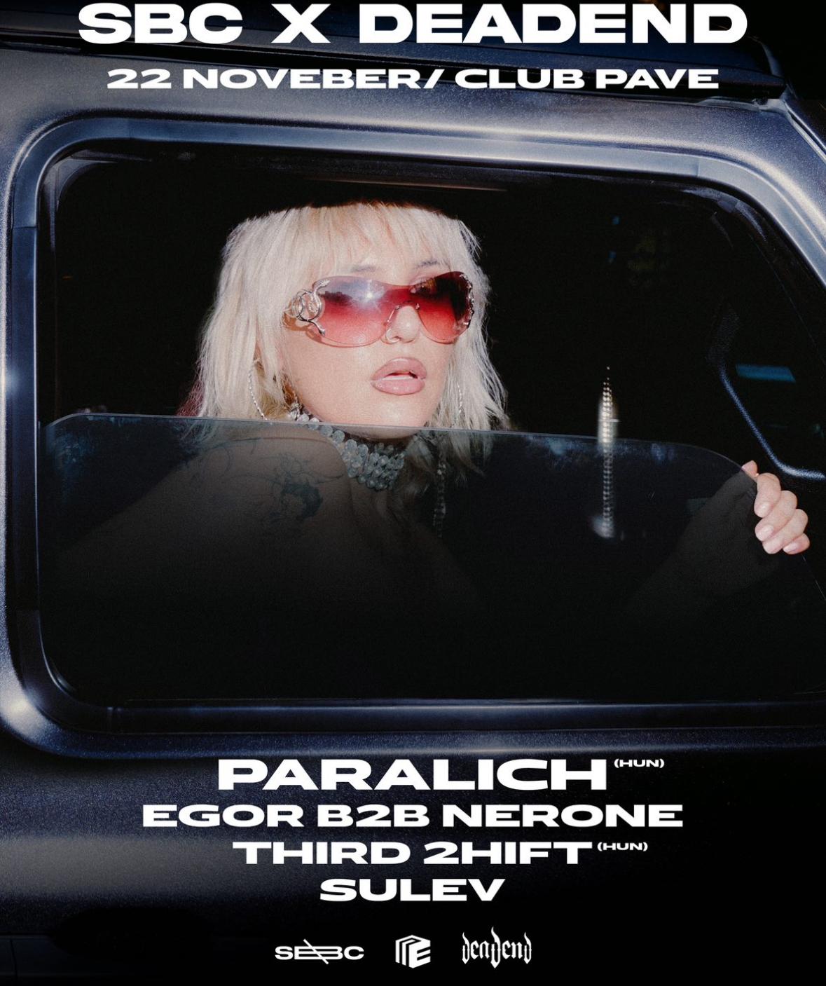 Deadend X Sweet Boys Club With Paralich - Egor - Nerone - Third2Shift - Sulev