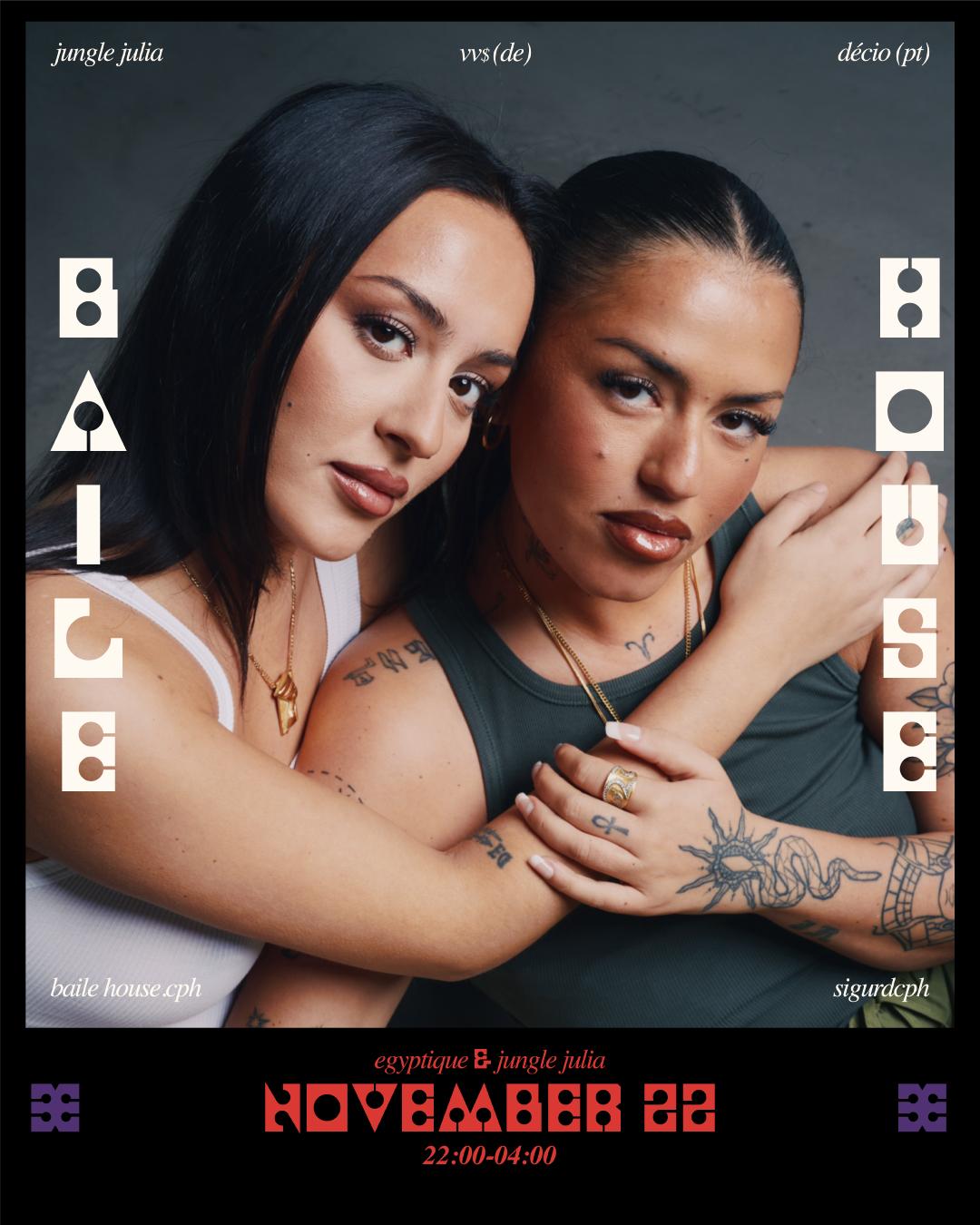 Baile House.Cph By Egyptique & Jungle Julia At Klubben