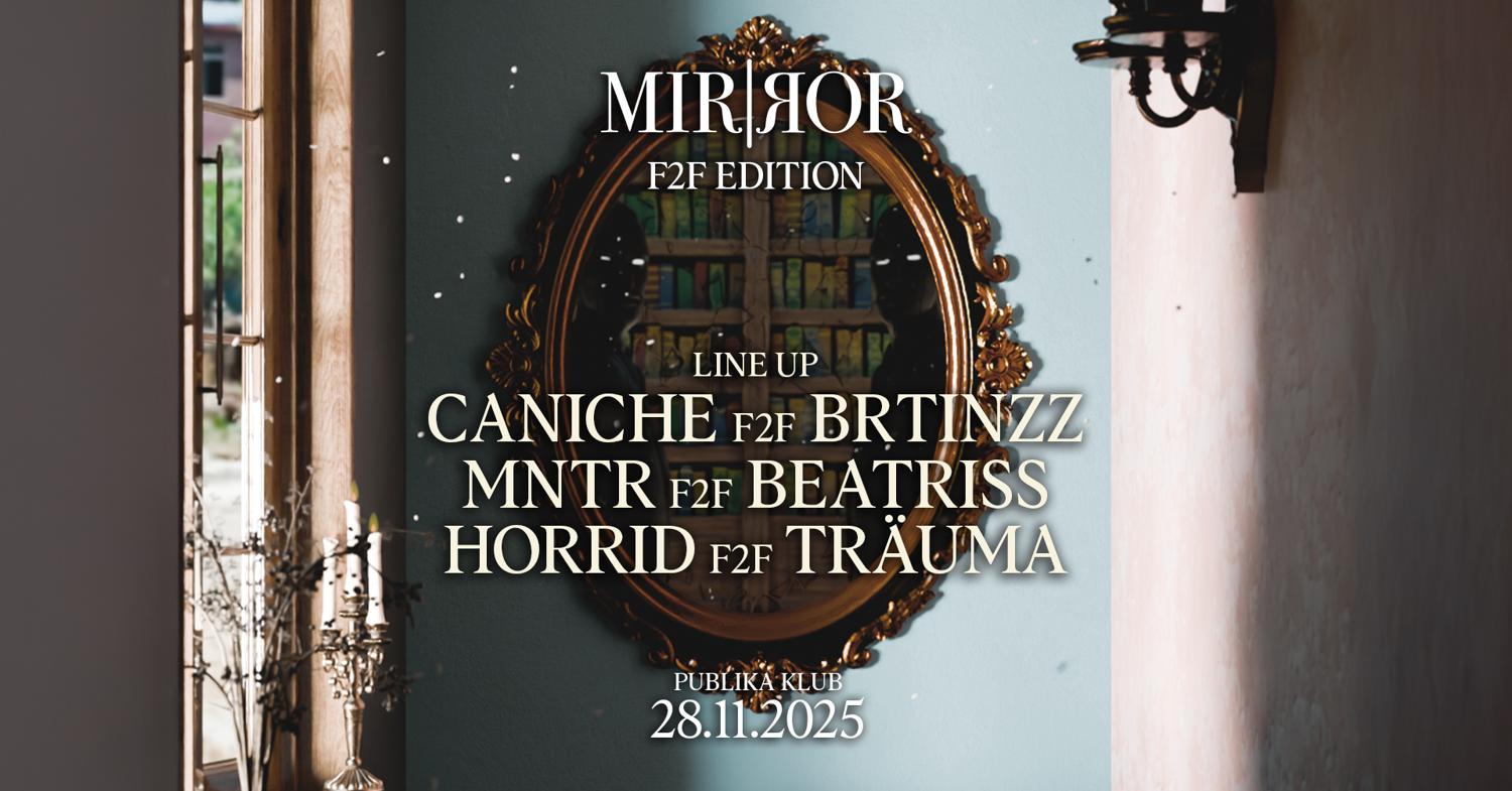 Mir|Яor X Publika F2F Edition With Caniche