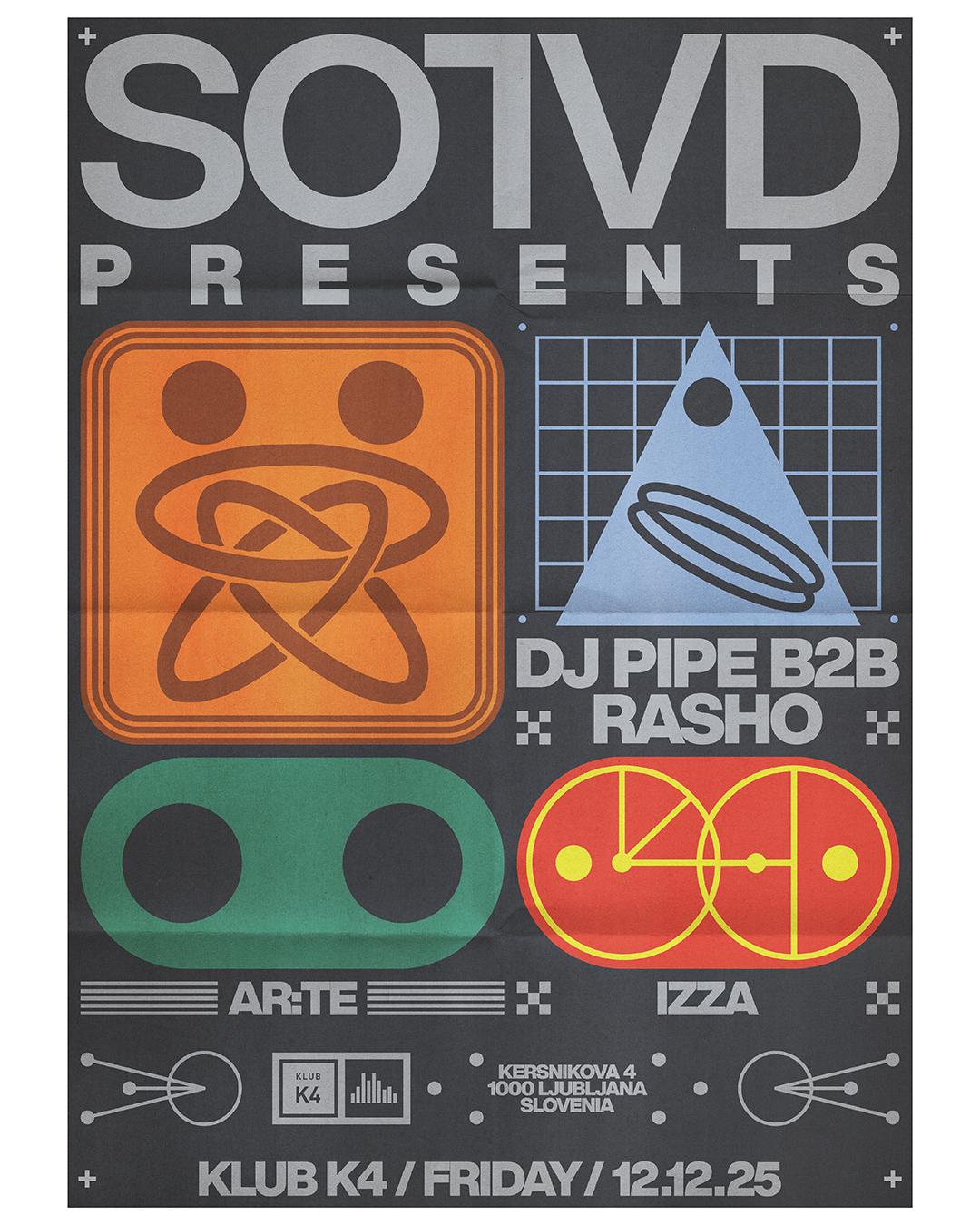 Solvd With Dj Pipe & Rasho