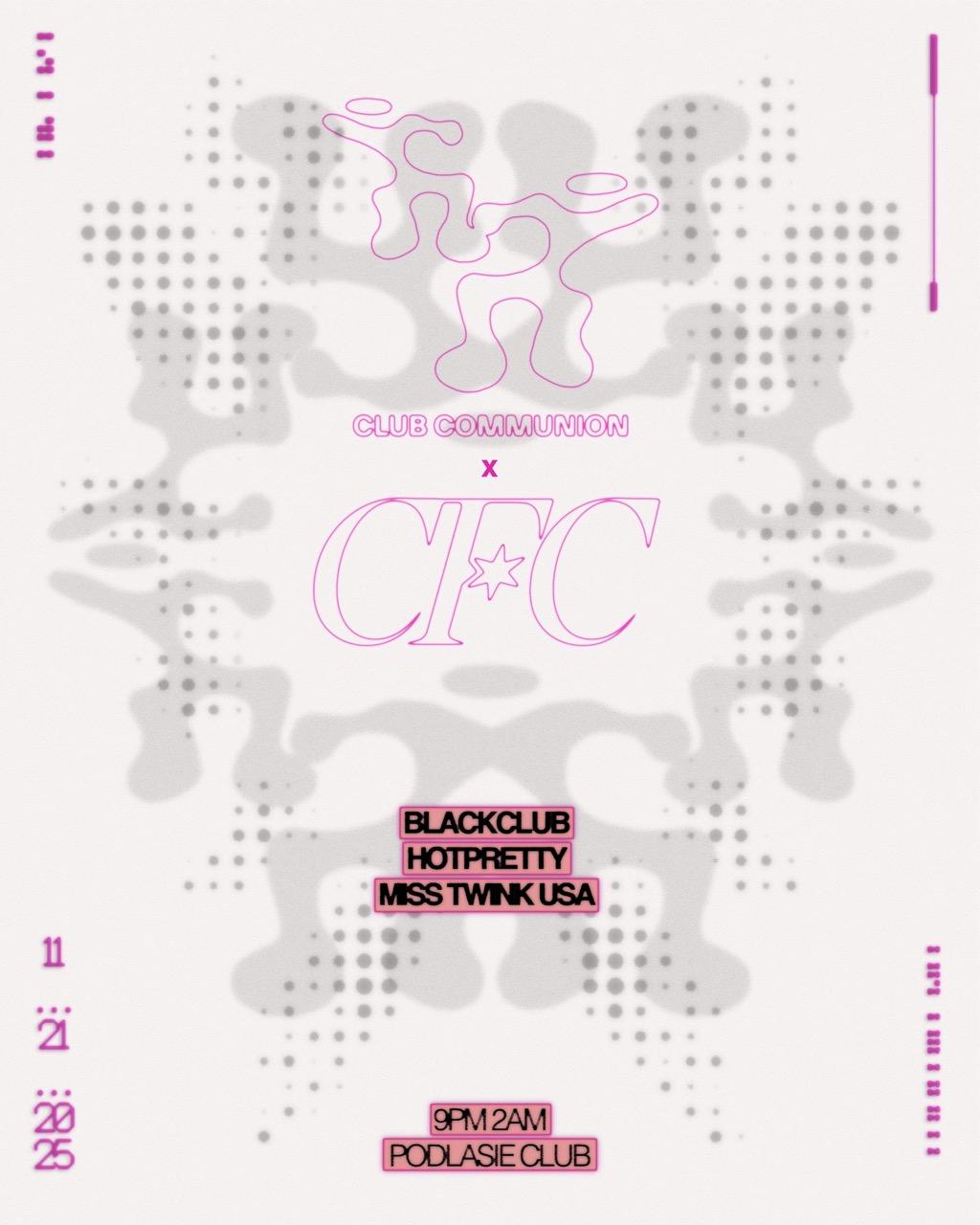 Club Communion X Cfc