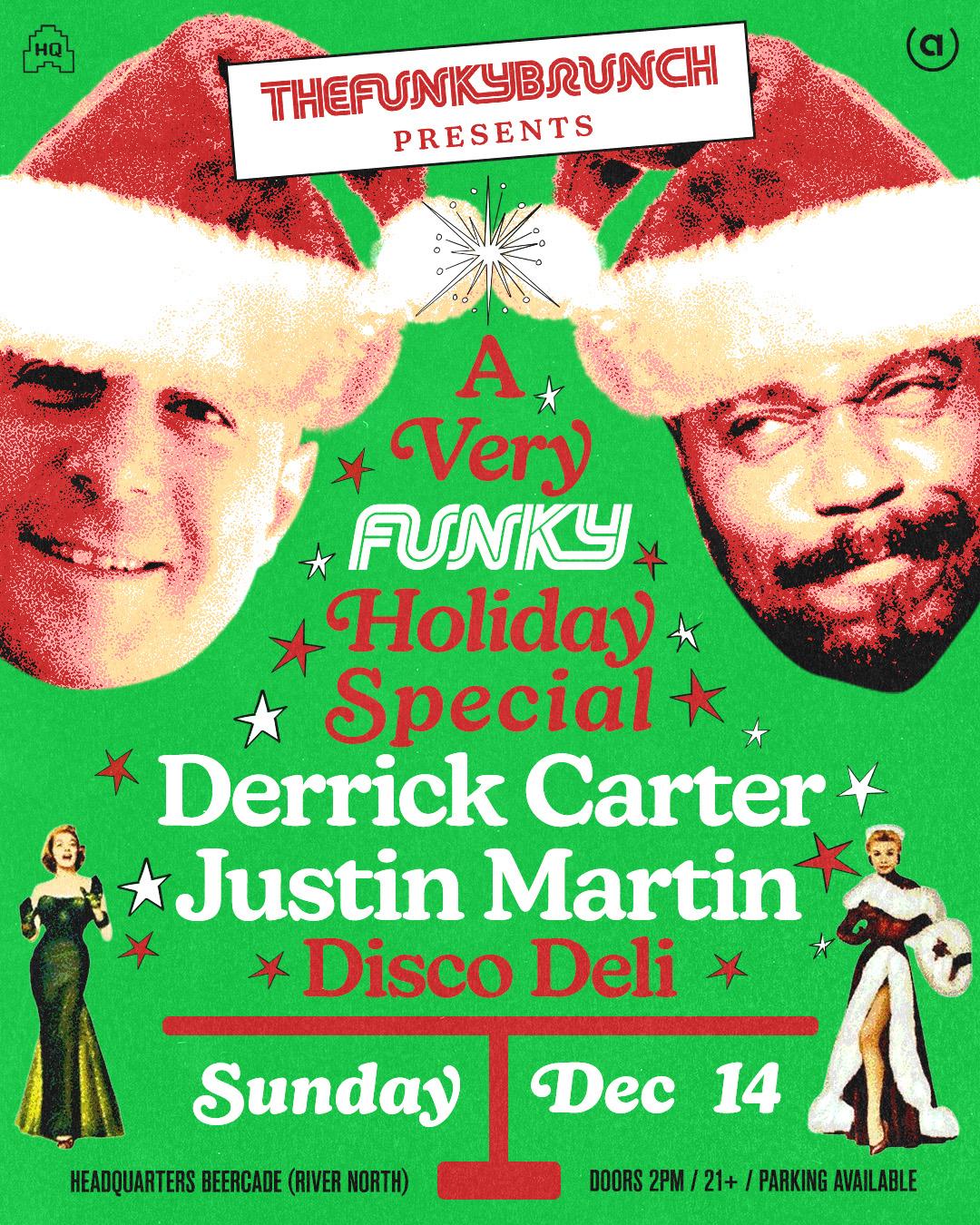 The Funky Brunch: Derrick Carter + Justin Martin