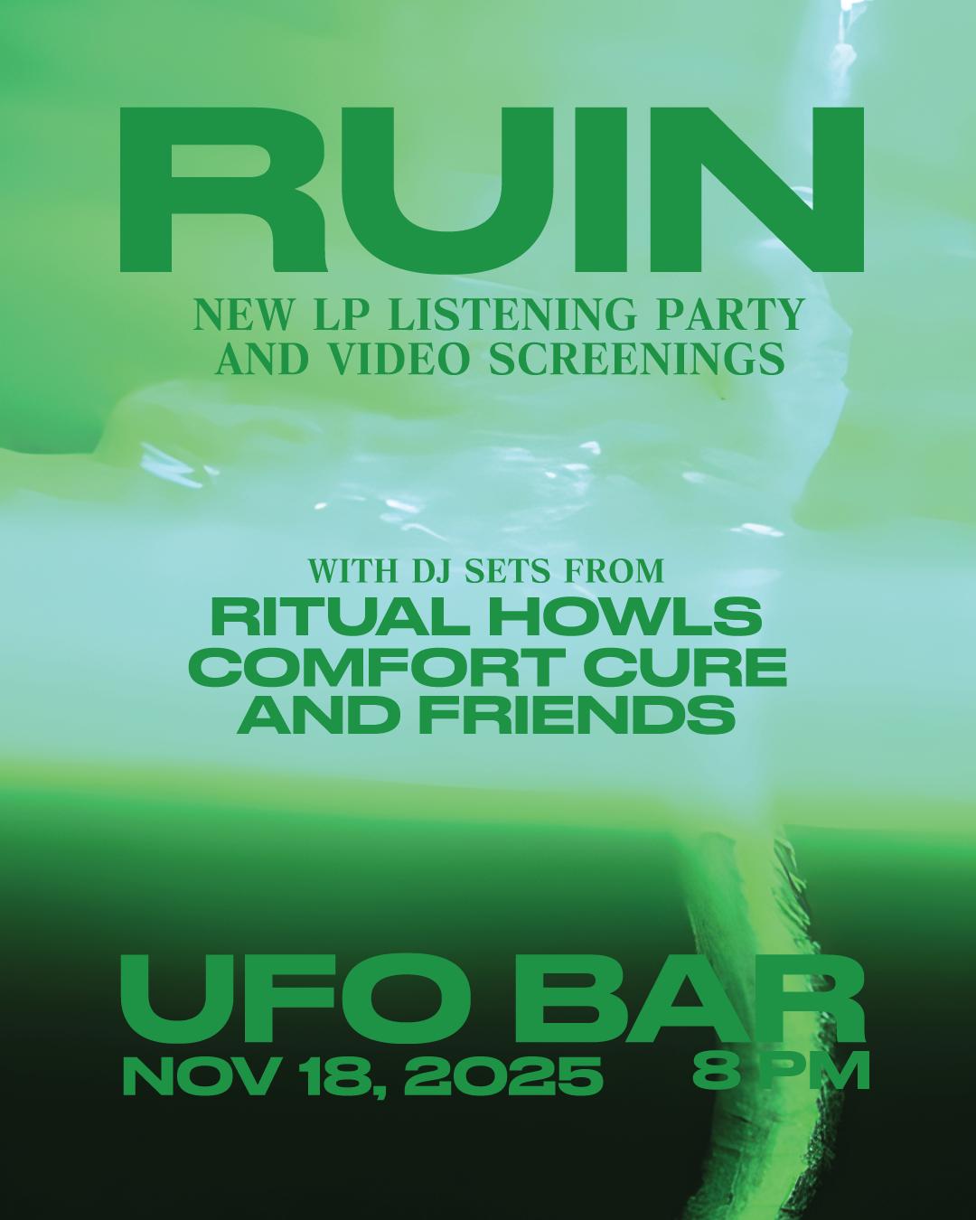 Ruin - New Lp Listening Party & Video Screenings