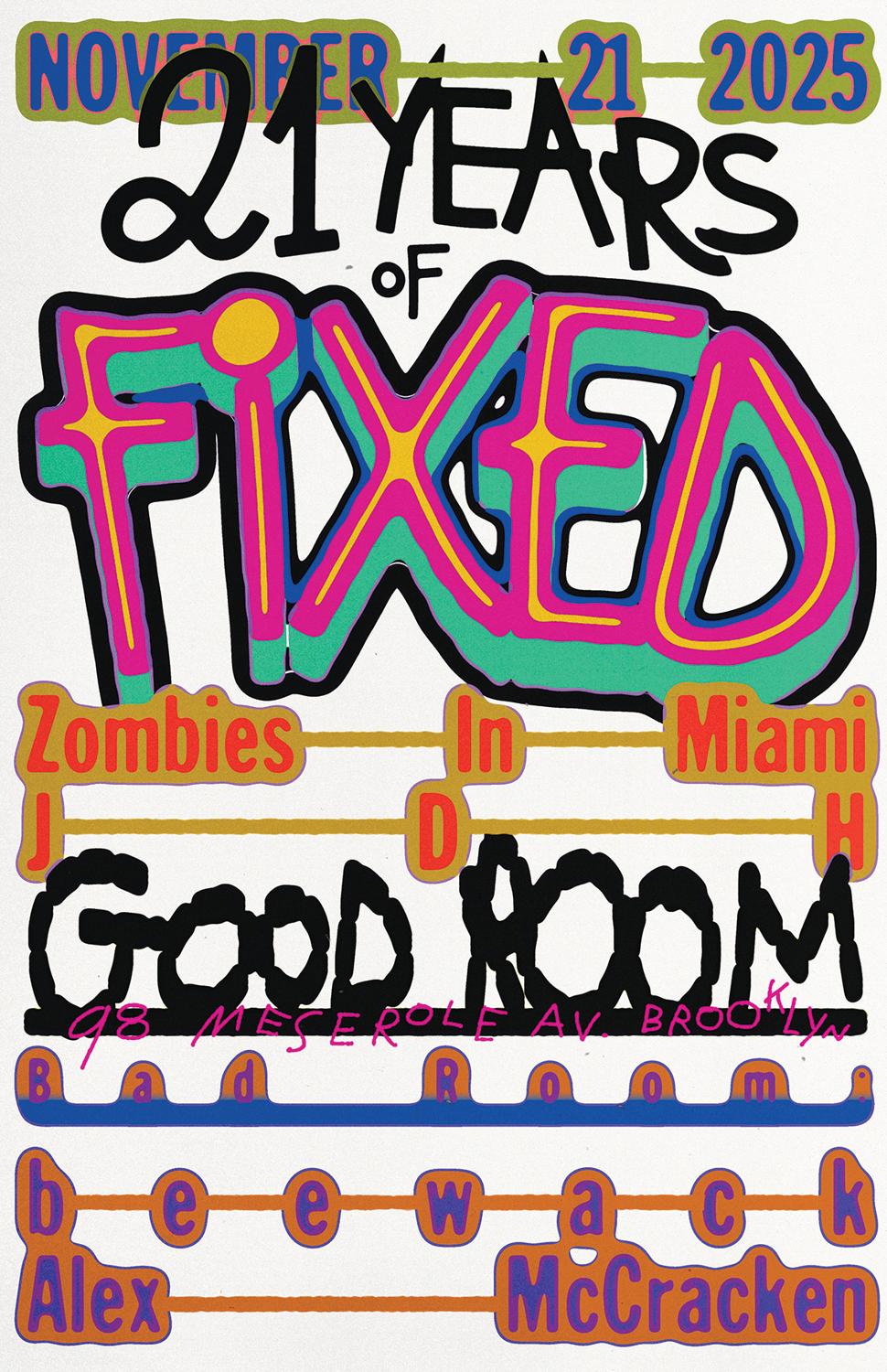 Fixed 21St Anniversary Ft Zombies In Miami, Jdh, Beewack, Alex Mccracken