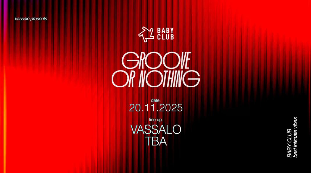 Groove Or Northing : Vassalo + Tba